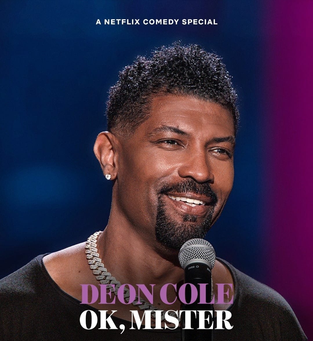 Deon Cole: Ok, Mister